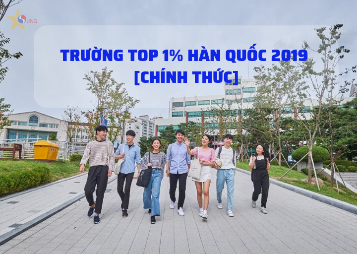 truong-top-1%-han-quoc-moi-nhat-2019-chinh-thuc